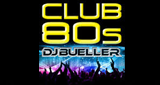 Club 80s with DJ Bueller radio live streaming logo