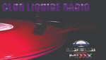 Club Liquide Radio