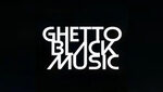 Ghetto Black Radio