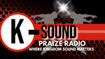 K-SOUND PRAIZE RADIO
