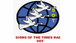 Signs of the times Ministries ( SOT) Radio