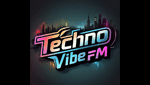 Techno Vibe Fm