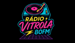 Rádio Vitrola 80fm