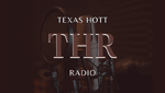 Texas Hott Radio